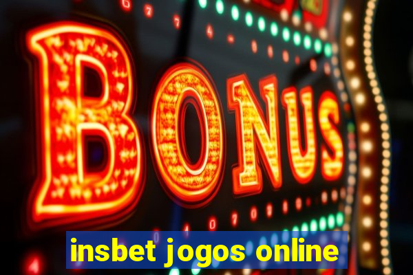 insbet jogos online